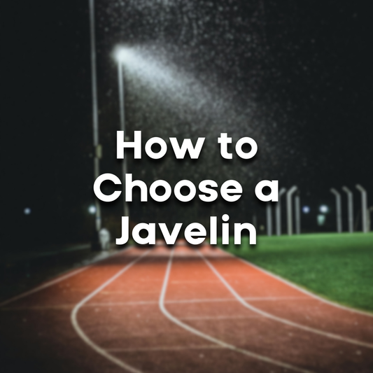 How to Choose a Javelin